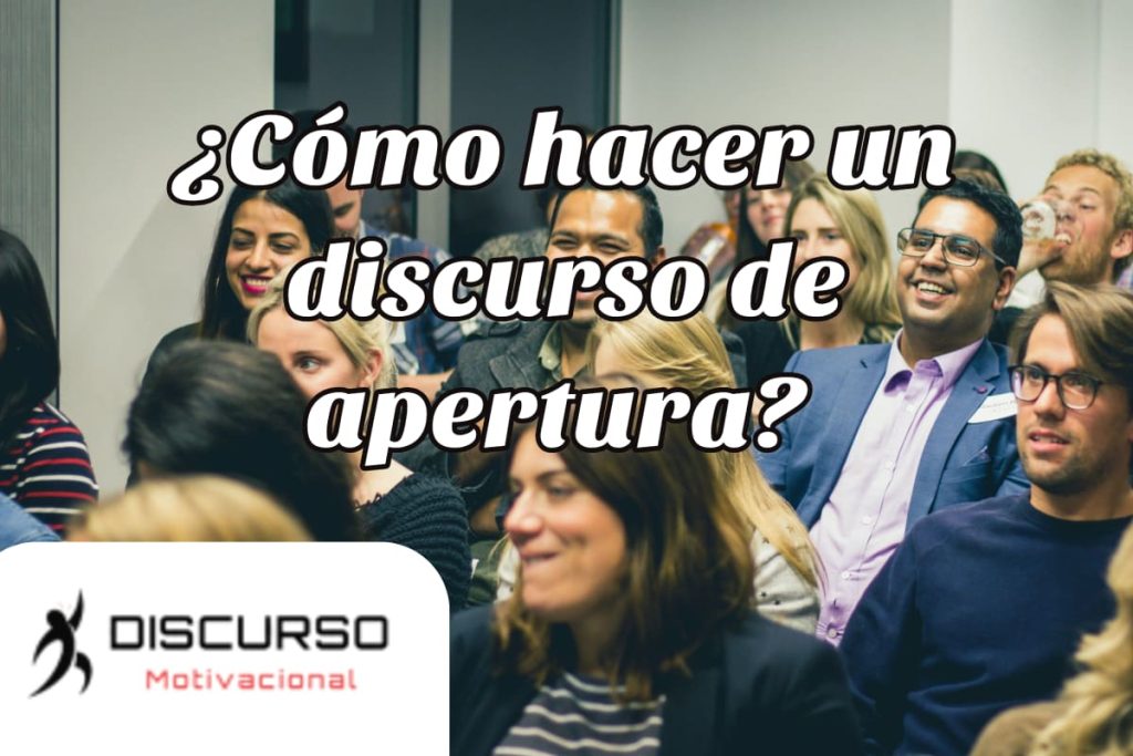 ️¡aprende Cómo Hacer Un Discurso De Apertura Que Impacte A Tu Audiencia