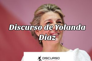 Lee más sobre el artículo Discurso de Yolanda Diaz